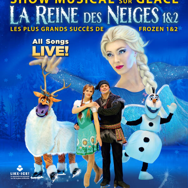 LA REINE DES NEIGES SUR GLACE 1&2