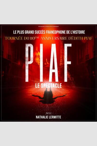 PIAF ! LE SPECTACLE