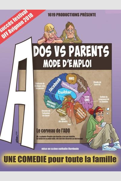 ADOS VS PARENTS : MODE D'EMPLOI